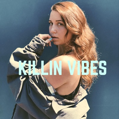 Killin' Vibes - Single