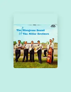 聆聽 Miller Brothers、觀看音樂影片、閱讀小傳、查看巡演日期等！