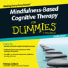 Mindfulness-Based Cognitive Therapy for Dummies (Unabridged) - Patrizia Collard