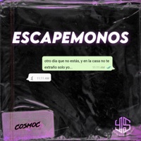 Escapémonos - Single - Cosmoc