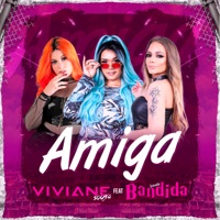 Amiga (feat. Banda Bandida) - Single - Viviane Souza