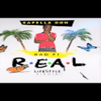Bad Fi Real - Single - Kapella Don