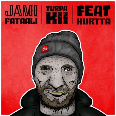 Turpa Kii (feat. Hurtta) - Single
