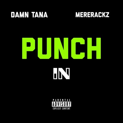 Punch in (feat. Mererackz) - Single