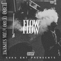 Flow (feat. Oj300 & Wuda Supreme) - Single - Jl300