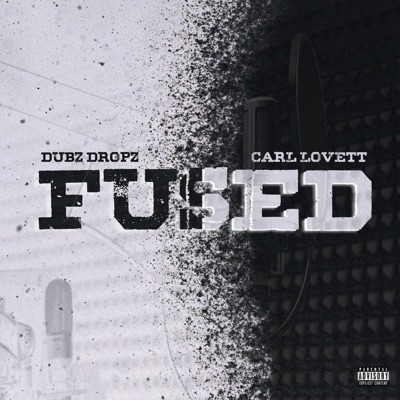 Fused (feat. Carl Lovett)