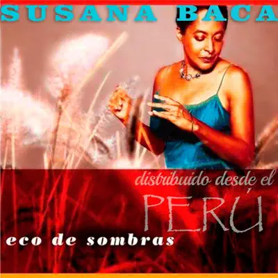 Eco de Sombras - Susana Baca