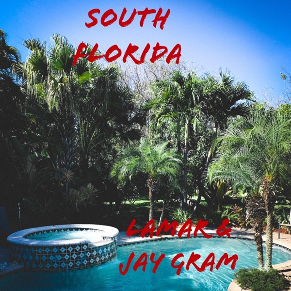 South Florida (feat. Jay Gram)