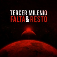 Tercer Milenio - Single - Falta y Resto