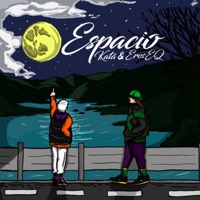 Espacio (feat. Eros EQ) - Single - MC Kata