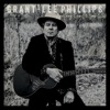 Grant Lee Phillips Gather Up Lightning, Show Us Your Stuff
