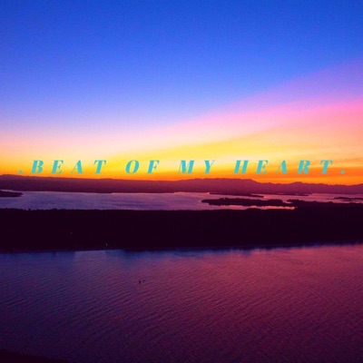 Beat of My Heart - Single