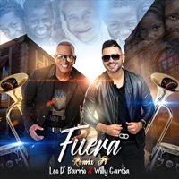 Fuera (feat. Willy Garcia) - Single - Leo D'barrio