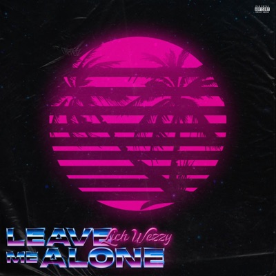 Leave Me Alone - EP