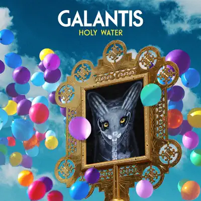 Holy Water - Single - Galantis