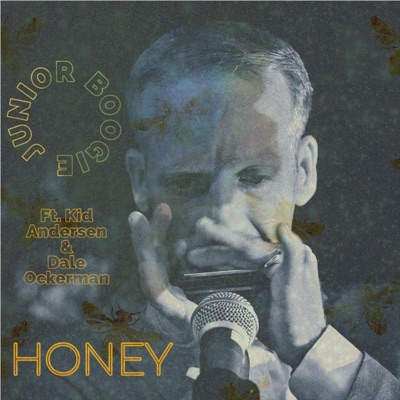 Honey (feat. Kid Anderson & Dale Ockerman) - Single