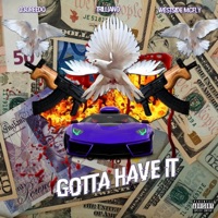 Gotta Have It - Single - Trilliano