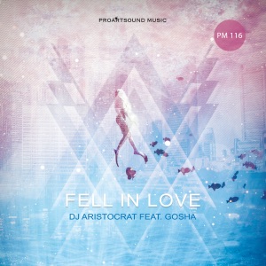 Fell in Love (feat. Gosha) - Single