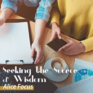 Seeking the Source of Wisdom