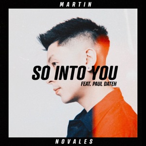 So Into You (feat. Paul Dateh)