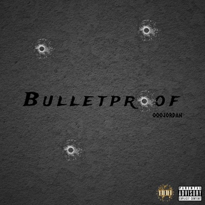 Bulletproof - Single