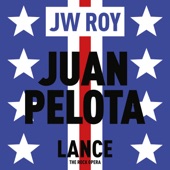 Juan Pelota (feat. JW Roy) artwork