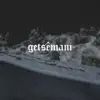 Colo de Deus - Getsêmani