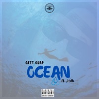 Ocean (feat. Atilli) - Single - Gett Guap