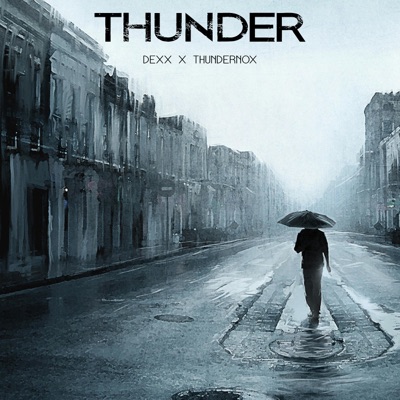 Thunder (feat. Dexx) - Single