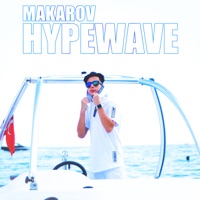 Hypewave - EP - Makarov