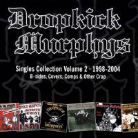 Dropkick Murphys - Singles Collection Vol. 2 artwork