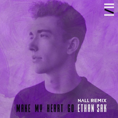 Make My Heart Go (Nall Remix) - Single