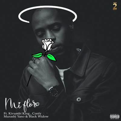 Mi flor(Karabo kanjye) (feat. Confy, Kivumbi King, Murashi Yano & Black Widow) - Single