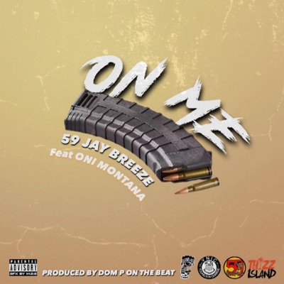 On Me (feat. Oni Montana) - Single