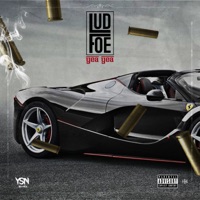 Yea Yea - Single - Lud Foe