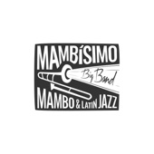 Mambísimo Big Band - Ran Kan Kan