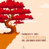 Sophumelela (feat. Thirty) [Louis Bongo & Lacarte Remix] artwork