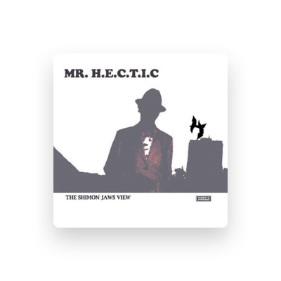 Ascolta Mr. Hectic, guarda video musicali, leggi la biografia, vedi le date del tour & altro!