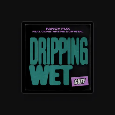 Listen to Fancy Fux, watch music videos, read bio, see tour dates & more!