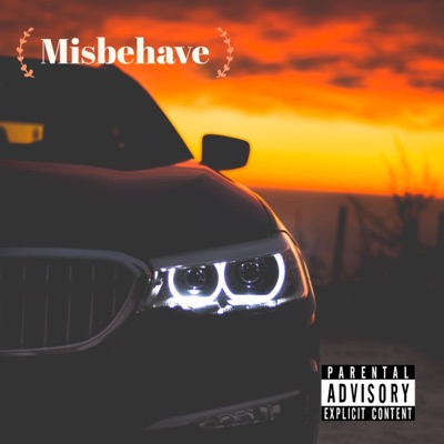 Misbehave (feat. Big Zay Mack) - Single