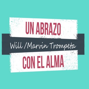 Un Abrazo Con el Alma (feat. Will Giron, Punto & Coma)