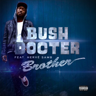 Bush Docter (feat. Hervé Samb & RC LORAKL) - Single
