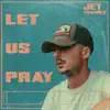 Let Us Pray