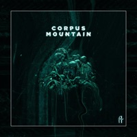 Corpus Mountain - Single - Abelation