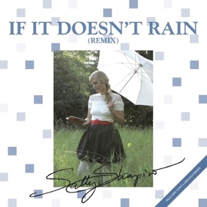 If It Doesn't Rain (Tony Carrasco Remix) - EP