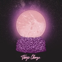 Things Change. - Single - Danny Diamonds