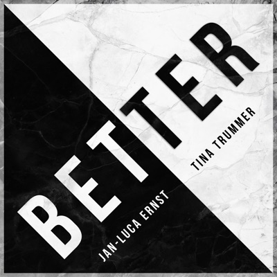 Better (feat. Tina Trummer) - Single