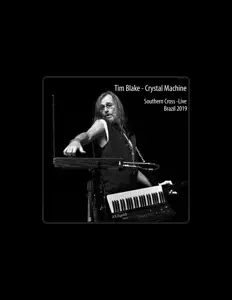 Listen to Tim Blake - Crystal Machine, watch music videos, read bio, see tour dates & more!