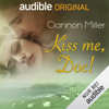 Kiss me, Doc! - Clannon Miller