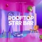 Rooftop Star Bar - Hilton Banger lyrics